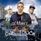 One Touch (Melody Remix) [feat. Jonesmann] - Dú Maroc lyrics