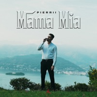 Mama Mia - Single - Pierrii