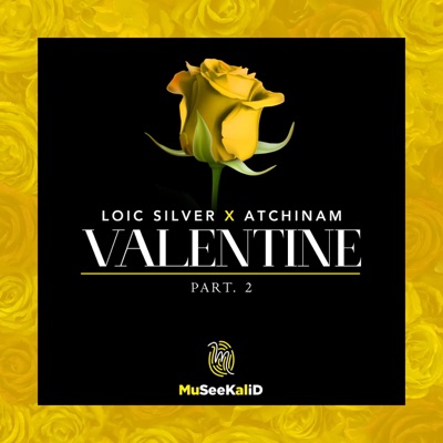 Valentine, pt. 2 (feat. Atchinam) - Single