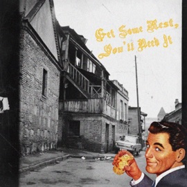 Get Some Rest, You'll Need It Rinse Cycle