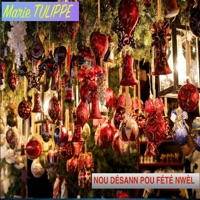 Marie Tulippe - Nou Désann Pou Fété Nwèl