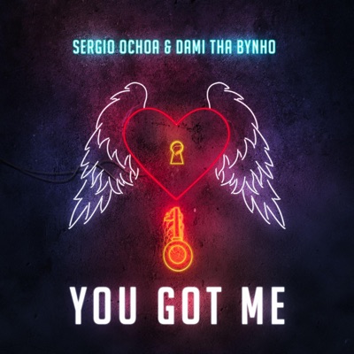 You Got Me (feat. Dami Tha Bynho) - Single
