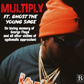 Multiply (Stand Up) [feat. Ghost the Young Sage] Ivan L