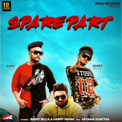 Spare Part (feat. Satnam Khattra) - Single