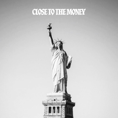 Close to the Money (feat. Baseline) - Single