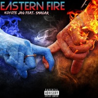 Eastern Fire - Single - Koyote Jag & Smadar