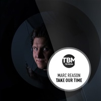 Take Our Time - Single - Marc Reason