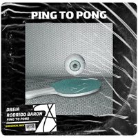 Ping to Pong - Single - Dreia & Rodrigo Baron