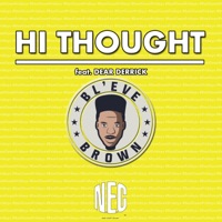 Hi Thought - Single - BL'EVE Brown