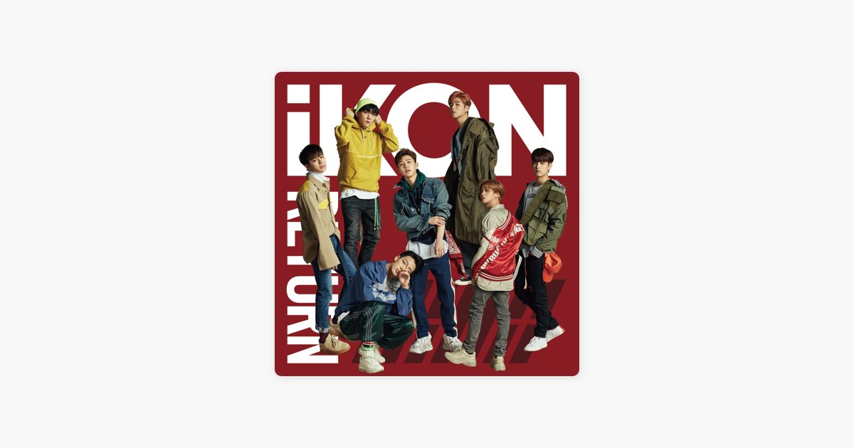 RETURN - Album by iKON - Apple Music