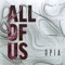 All of Us - Opia lyrics