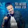 PRA MUDAR MINHA VIDA