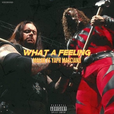 What a Feeling (feat. Yaph Marciano) - Single