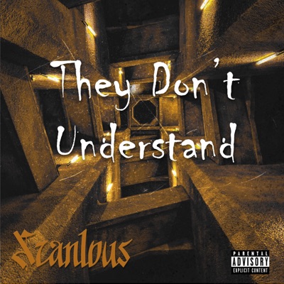 They Don't Understand (feat. Lil Wacho & Slow G) - Single