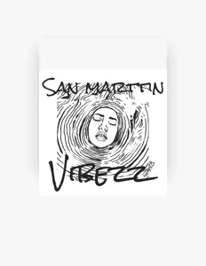 聆聽 San Marttin、觀看音樂影片、閱讀小傳、查看巡演日期等！