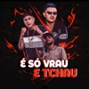 É Só Vrau e Tchau - Single