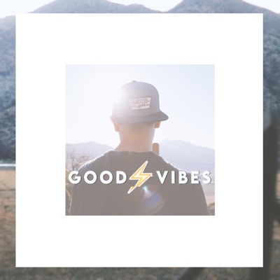 Good Vibes - Single
