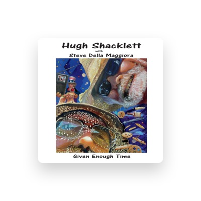 Luister naar Hugh Shacklett, bekijk muziekvideo's, lees de bio, bekijk de tourdata, en meer!