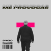 Me Provocas - Dynoro & Fumaratto