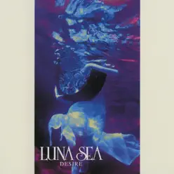 Desire - Single - Luna Sea