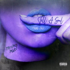 Tell a Soul Freaky Blvd