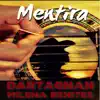 Dartagnan & Milena Benites - Mentira