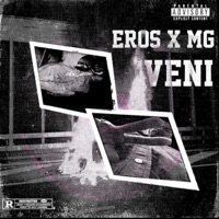 Veni - Single - Eros & MG