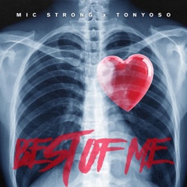 Best of Me (feat. Tonyoso) Mic Strong
