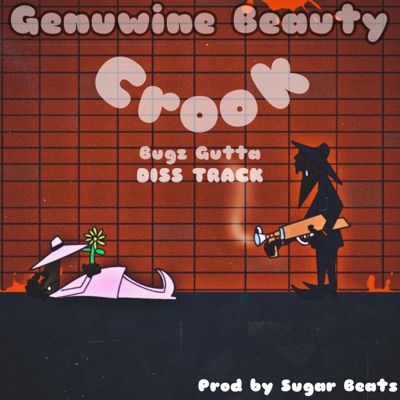 Crook(Bugz Gutta Diss Track) - Single