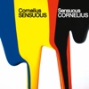 Sensuous by Cornelius