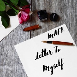 Letter to Myself Mafi