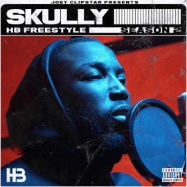 Skully HB Freestyle (Season 2) Hardest Bars & SKULLY