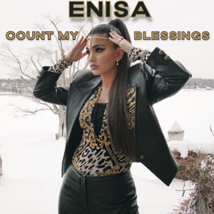 Enisa - Count My Blessings - 排舞 编舞者