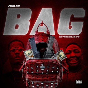 Bag (feat. Big Moochie Grape)