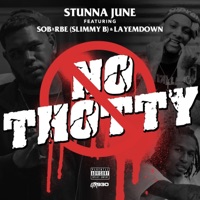 No Thotty (feat. Slimmy B & LayEmDown) - Single - Stunna June