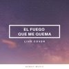 Neway Music - El Fuego que Me Quema (A Dónde Iré) [En Vivo]