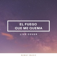 Neway Music - El Fuego que Me Quema (A Dónde Iré) [En Vivo]