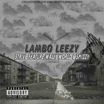 Strive (feat. Wallys World & Smizzy) - Single