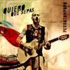 Quiero Que Sepas - Perrozompopo