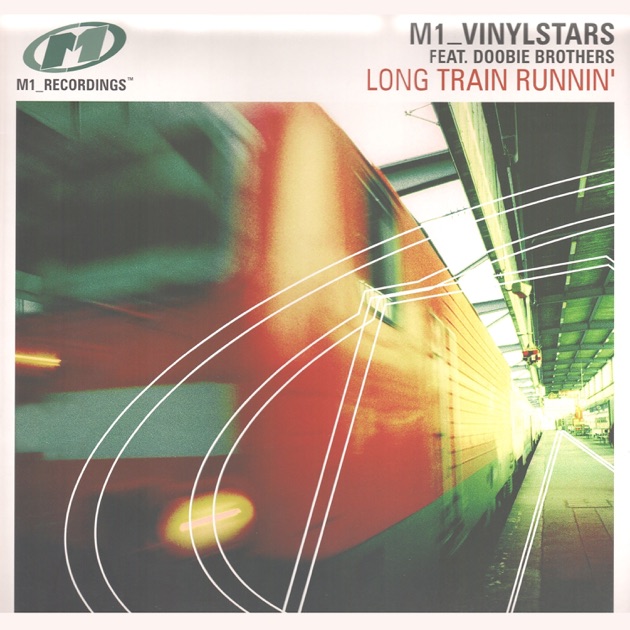 Long Train Runnin' (feat. The Doobie Bros.) [Remixes