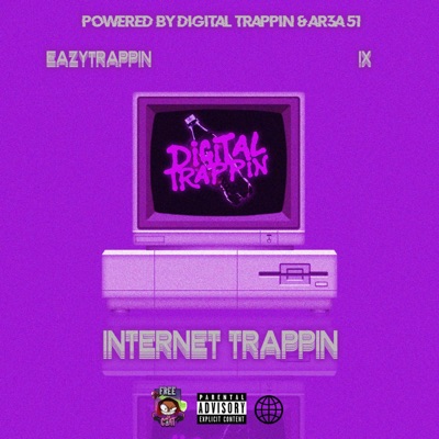 Internet Trappin' - EP