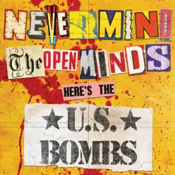 Nevermind the Open Minds - U.S. Bombs