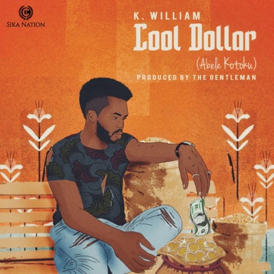 Cool Dollar (Abele Kotoku) - Single