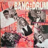 Bang the Drum