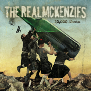10,000 Shots - The Real McKenzies