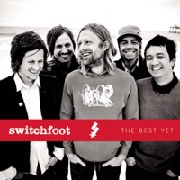 Dare You to Move - Switchfoot