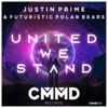 Justin Prime - United We Stand