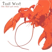One That Got Away by Trail West on Apple Music