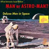 Man? - Super Rocket Rumble — Man or Astro