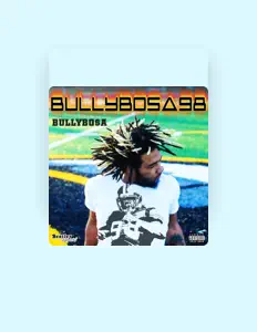 Dengarkan BullyBO$A, tonton video musik, baca bio, lihat tanggal tur & lainnya!